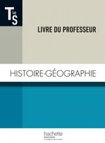 Histoire-Géographie Terminale S - Livre du professeur - Edition 2014