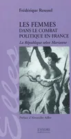 Les femmes dans le combat politique en France, la République selon Marianne