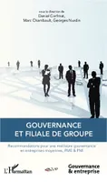 Gouvernance et filiale de groupe, Recommandations pour une meilleure gouvernance en entreprises moyennes, PME & PMI