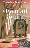 EVENTAIL D'IVOIRE (L')