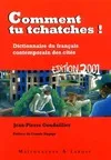 Comment tu tchatches !, dictionnaire du français contemporain des cités