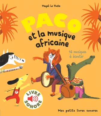 Paco et la musique africaine, 16 musiques à écouter