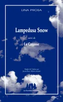 Lampedusa snow suivi de La carcasse