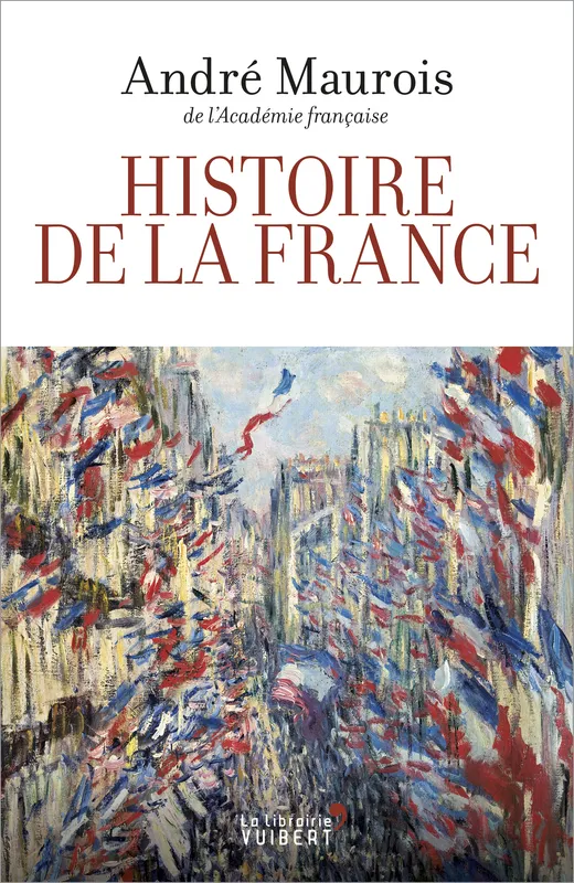 Histoire de la France André Maurois