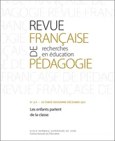 Revue française de pédagogie, n°213/2021, Les enfants parlent de la classe