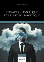 Effraction psychique d'un pervers narcissique