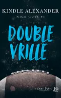 Double vrille, Nice Guys #1