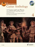 Anthologie de la guitare baroque, 12 Œuvres originales et transcriptions. Vol. 4. guitar.