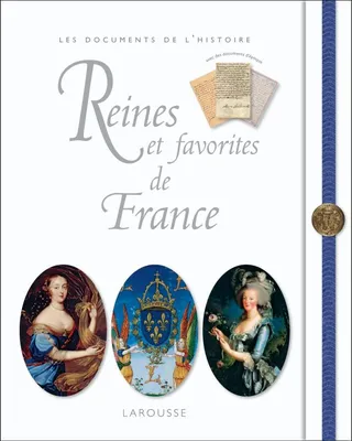 Reines et favorites de France - Nouvelle édition