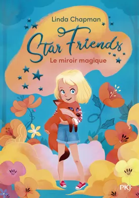 1, Star Friends - Tome 1 - Le miroir magique