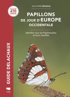 Papillons de jour d'Europe occidentale, Identifier tous les Papilionoidea et leurs chenilles