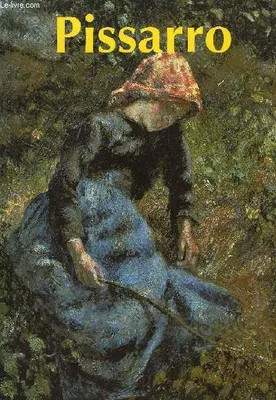 Camille Pissarro. Monographie illustrée., monographie illustrée