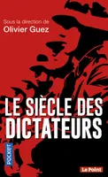 Le siècle des dictateurs