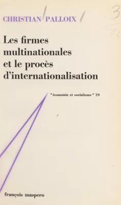 Les firmes multinationales et le procès d'internationalisation