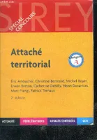 Attaché territorial Catégorie A - 2e edition- special concours - actualite, problematiques, annales corrigees, qcm..., [catégorie A]