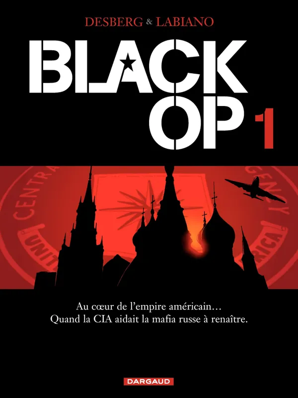 Black OP - Saison 1 - Tome 1 Stephen Desberg