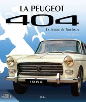 Peugeot 404 - la lionne de Sochaux, la lionne de Sochaux