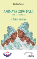 Aminata Sow Fall par les textes, Le lecteur en abyme
