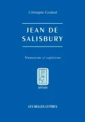 Jean de Salisbury et la renaissance médiévale du scepticisme, Humanisme et scepticisme