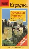 Voyager en Espagne, guide de conversation
