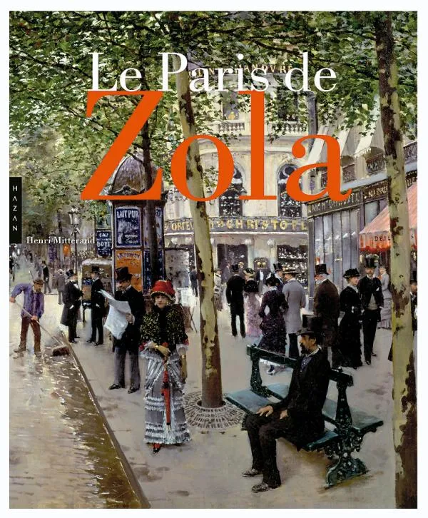 Livres Arts Photographie Le Paris de Zola Émile Zola