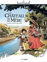 0, M. Pagnol en BD : Le Château de ma mère - histoire complète