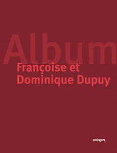 Françoise & Dominique Dupuy. ALBUM