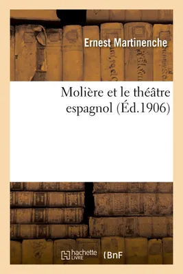Molière et le théâtre espagnol