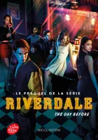 Riverdale - Tome 1  (Prequel officiel de la série Netflix), The day before