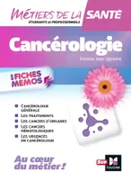 Métiers de la santé - Cancérologie - INFIRMIER - IFSI - DEI - Révision, Au coeur du métier, en fiches mémos