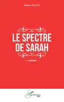 Le spectre de Sarah, Théâtre