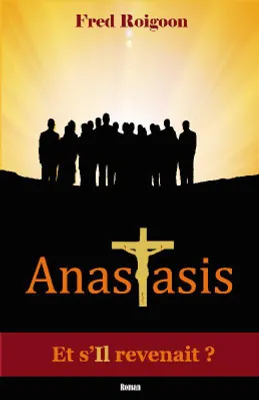Anastasis, Résurrection