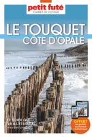Guide Le Touquet- Cote d'Opale 2023 Carnet Petit Futé