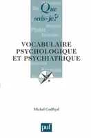 Vocabulaire psychologique et psychiatrique (4eme ed)