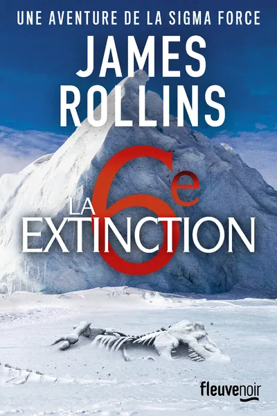 Livres Polar Thriller La 6e Extinction James Rollins