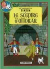 Les aventures de Tintin, Le Sceptre d'Ottokar/L'Affaire Tournesol