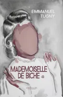 Mademoiselle de Biche