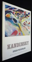 Kandinsky : trente peintures des musées soviétiques