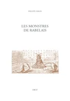 Les monstres de Rabelais, Études rabelaisiennes, tome LX