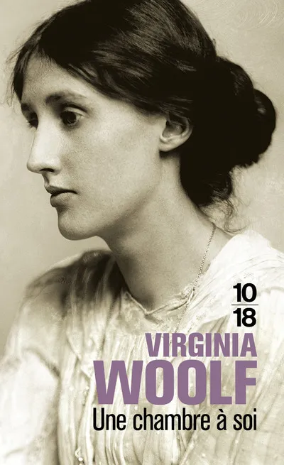 Livres Littérature et Essais littéraires Œuvres Classiques XXe avant 1945 Une chambre à soi Virginia Woolf