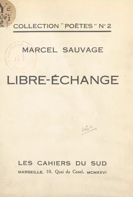 Libre-échange, Poésie, 1920-1925