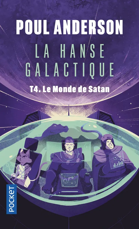 Livres Littératures de l'imaginaire Science-Fiction La hanse galactique, 4, Le monde de Satan Poul Anderson