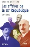Les Affaires de la IIIe République, 1871-1940