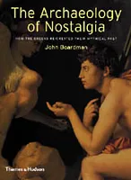 The Archaeology of Nostalgia /anglais
