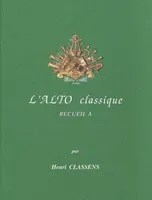 L'Alto classique Vol.A