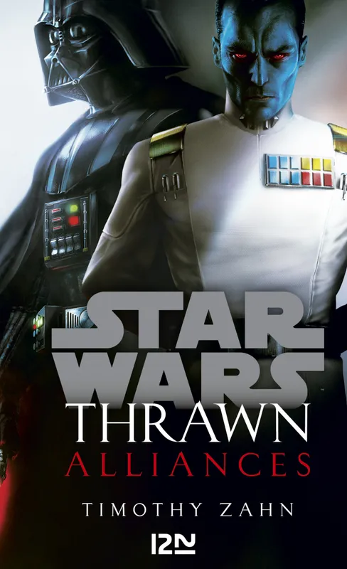 Star Wars - Thrawn tome 2 : Alliances Timothy Zahn