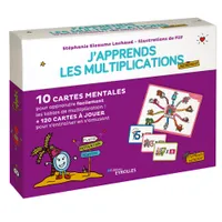 J'apprends les multiplications autrement, 10 cartes mentales pour apprendre facilement les tables de multiplication ! + 120 cartes à jouer pour s'entraîner en s'amusant + 1 livret explicatif