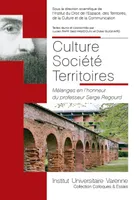Culture Société Territoires, Mélanges en l'honneur du professeur Serge Regourd