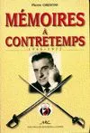 Mémoires à contretemps - 1945-1972, 1945-1972