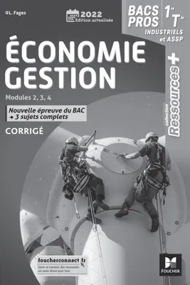 Ressources Plus - ECONOMIE-GESTION 1re Tle Bac Pro indus / ASSP - Ed. 2022 - Corrigé